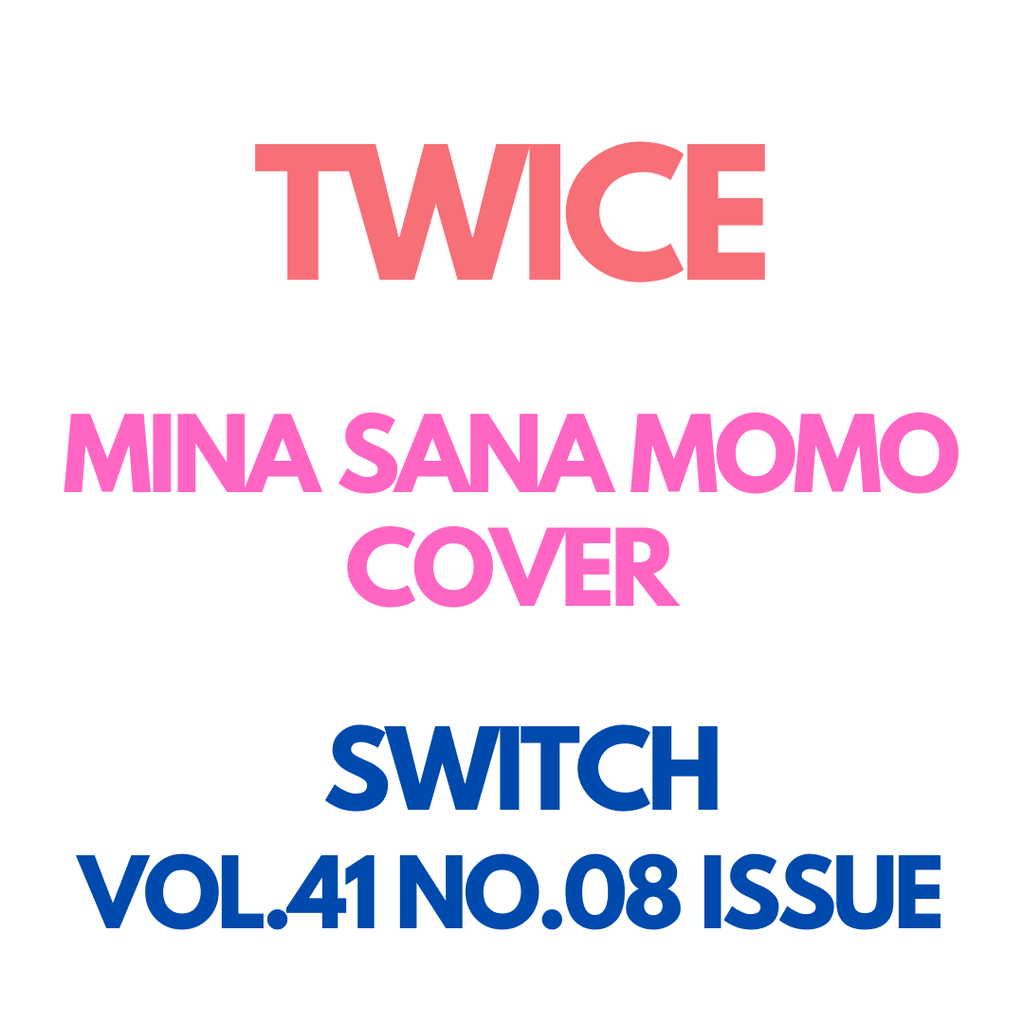 TWICE Mina Sana Momo Cover Switch Magazine Switch Vol.41 No.08 Issue - Oppastore